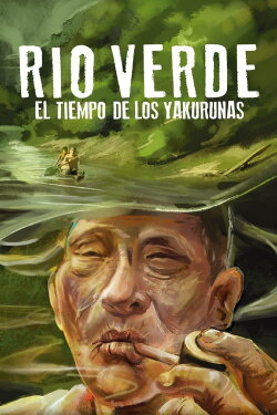 Green River: The Time of the Yakurunas (2017) Green River: The Time of the Yakurunas (2017)