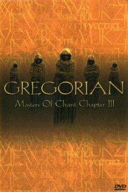 Gregorian: Masters Of Chant (Chapter 3) (2002)