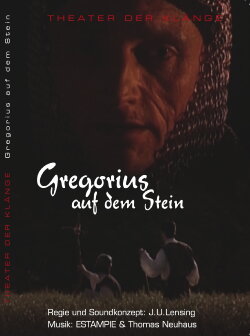 Gregorius auf dem Stein (2012)