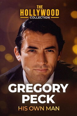 Gregory Peck: His Own Man (1988) Gregory Peck: His Own Man (1988)