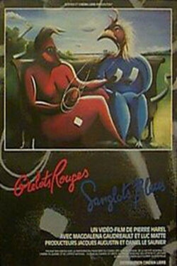 Grelots rouges, sanglots bleus (1987) Grelots rouges, sanglots bleus (1987)