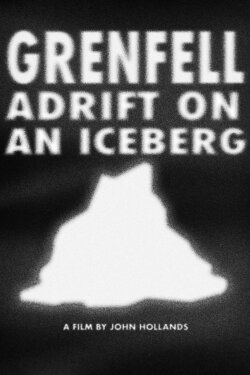 Grenfell Adrift on an Iceberg (2023)