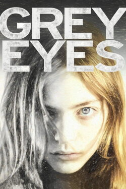 Grey Eyes (2018) Grey Eyes (2018)