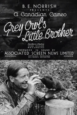 Grey Owl's Little Brother (1932) Grey Owl's Little Brother (1932)