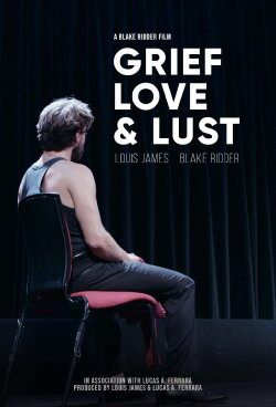 Grief, Love & Lust (2022) Grief, Love & Lust (2022)