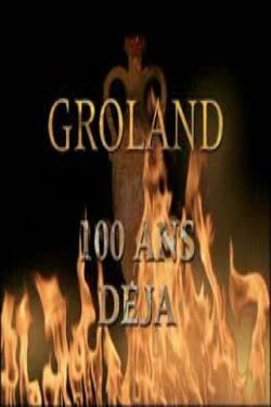 Groland - 100 ans déjà (2002) Groland - 100 ans déjà (2002)