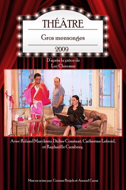 Gros mensonges (2009) Gros mensonges (2009)