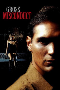 Gross Misconduct (1993) Gross Misconduct (1993)