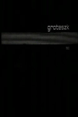 Grotesque (1963)