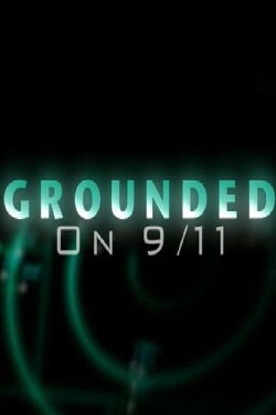 Grounded on 911 (2005)