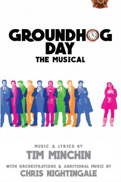 Groundhog Day - The Musical (2016) Groundhog Day - The Musical (2016)