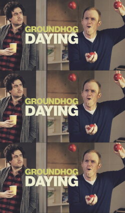 Groundhog Daying (2017)
