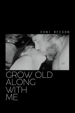 Grow Old Along with Me (1974)