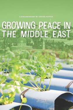 Growing Peace in the Middle East (2021) Growing Peace in the Middle East (2021)