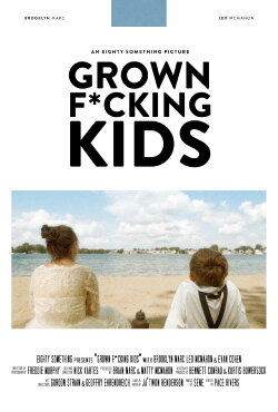 Grown F*cking Kids (2024) Grown F*cking Kids (2024)