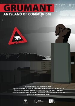Grumant: The Island of Communism (2014) Grumant: The Island of Communism (2014)