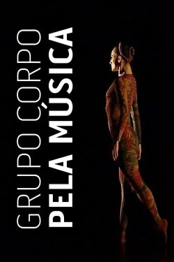 Grupo Corpo Pela Música (2023) Grupo Corpo Pela Música (2023)