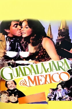 Guadalajara es México (1975) Guadalajara es México (1975)