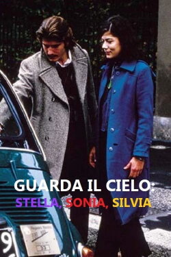 Guarda il cielo: Stella, Sonia, Silvia (2000) Guarda il cielo: Stella, Sonia, Silvia (2000)