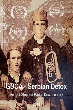 GUCA: Serbian Detox (2019) GUCA: Serbian Detox (2019)