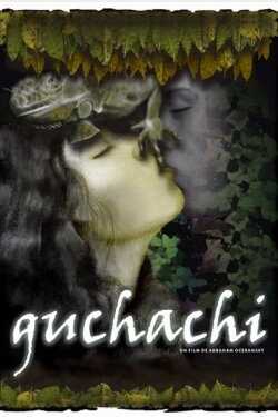 Guchachi (2005) Guchachi (2005)