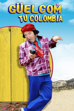 Güelcom tu Colombia (2015) Güelcom tu Colombia (2015)