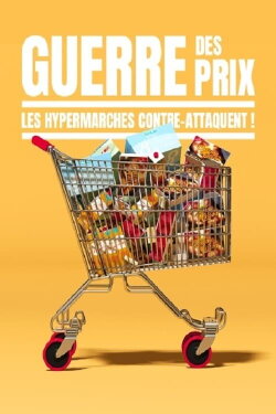 Guerre des prix : Les hypermarchés contre-attaquent ! (2021) Guerre des prix : Les hypermarchés contre-attaquent ! (2021)