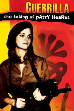 Guerrilla: The Taking of Patty Hearst (2004) Guerrilla: The Taking of Patty Hearst (2004)