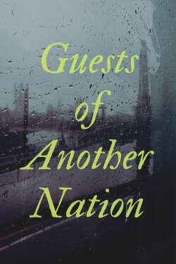 Guests of Another Nation (1989) Guests of Another Nation (1989)