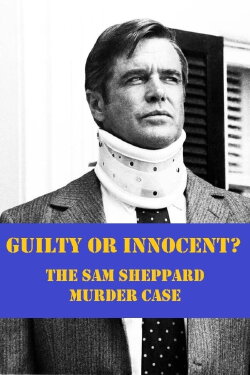 Guilty or Innocent: The Sam Sheppard Murder Case (1975) Guilty or Innocent: The Sam Sheppard Murder Case (1975)