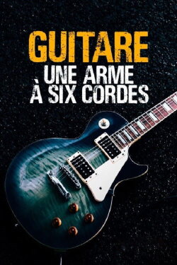 Guitar, a six-stringed weapon (2019)
