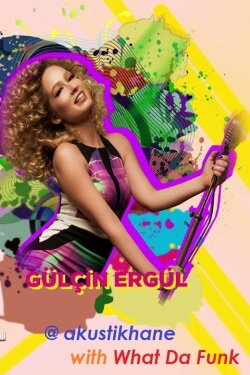 Gulcin Ergul & What Da Funk Live On Akustikhane (2013) Gulcin Ergul & What Da Funk Live On Akustikhane (2013)