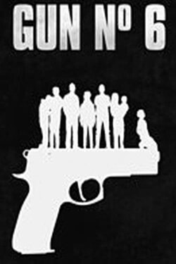 Gun No 6 (2018)