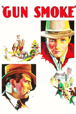 Gun Smoke (1931) Gun Smoke (1931)