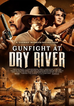 Gunfight at Dry River (2021) Gunfight at Dry River (2021)
