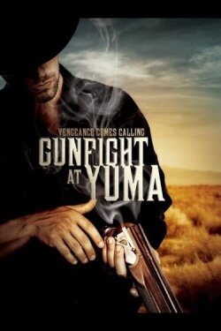 Gunfight at Yuma (2012) Gunfight at Yuma (2012)