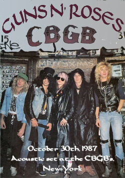 Guns N' Roses: Live at CBGB in New York (1987) Guns N' Roses: Live at CBGB in New York (1987)