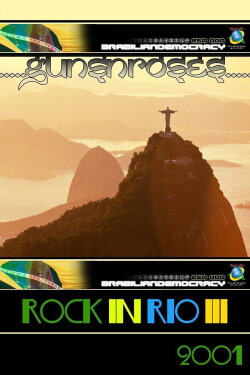 Guns N' Roses - Live at Rock in Rio III - Brazil (2001)