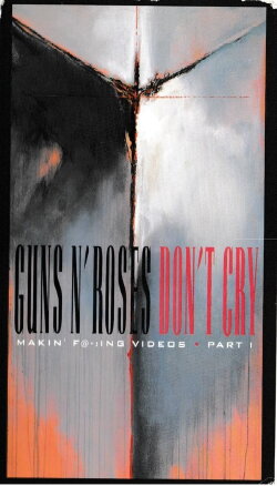Guns N' Roses: Makin' F@*!ing Videos Part I - Don't Cry (1993) Guns N' Roses: Makin' F@*!ing Videos Part I - Don't Cry (1993)