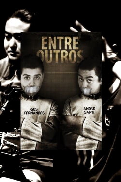 Gus Fernandes e André Santi: Entre Outros (2014)