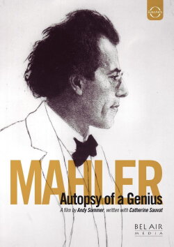 Gustav Mahler - Autopsie d'un génie (2011) Gustav Mahler - Autopsie d'un génie (2011)