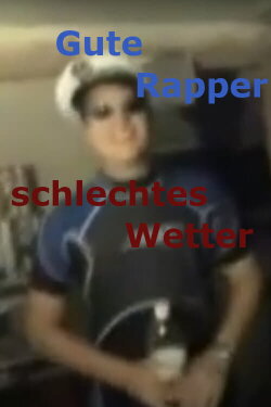 Gute Rapper schlechtes Wetter - Der Film (2010)