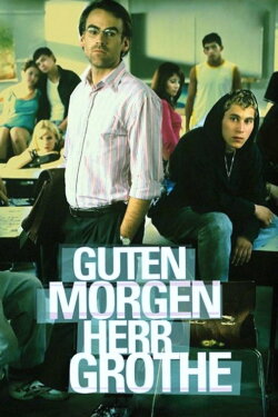 Guten Morgen, Herr Grothe (2007) Guten Morgen, Herr Grothe (2007)