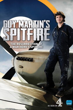Guy Martin's Spitfire (2014) Guy Martin's Spitfire (2014)