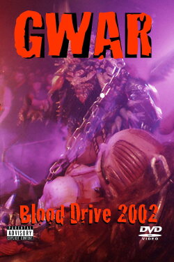 GWAR: Blood drive 2002 (2002) GWAR: Blood drive 2002 (2002)
