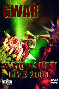 Gwar - War Party Live 2004 (2004) Gwar - War Party Live 2004 (2004)