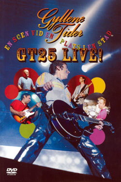 Gyllene Tider: GT25 Live - En scen på en plats i en stad (2004) Gyllene Tider: GT25 Live - En scen på en plats i en stad (2004)