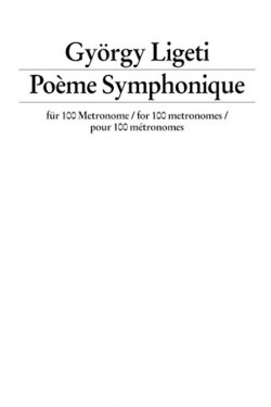 György Ligeti: Poème Symphonique For 100 Metronomes (2020) György Ligeti: Poème Symphonique For 100 Metronomes (2020)