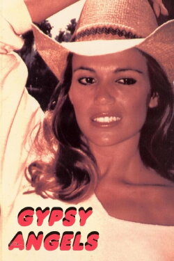 Gypsy Angels (1990) Gypsy Angels (1990)