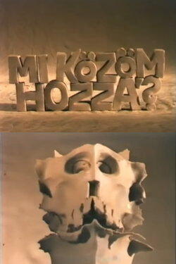 Gyurmatek: Mi Kozom Hozza (1986)